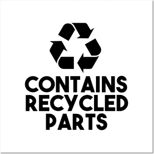 Contains Recycled Parts Posters and Art